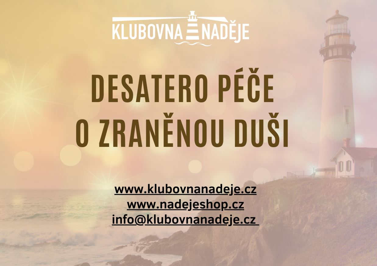 Desatero péče o zraněnou duši úvod